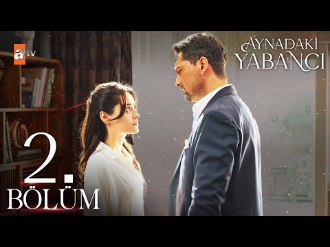 Aynadaki Yabancı 2. Bölüm @atvturkiye