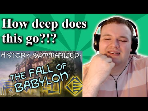 History Summarized: The Fall of Babylon - @OverlySarcasticProductions Reaction