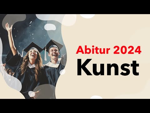 Kunst Abitur 2024: ALLE Themen für deine Kunst Klausur im Abi 2024! (NRW | Bayern | Hessen | BW)