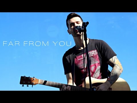 Far From You video