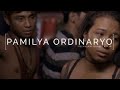 Ordinary People 2016 PAMILYA ORDINARYO Full Movie