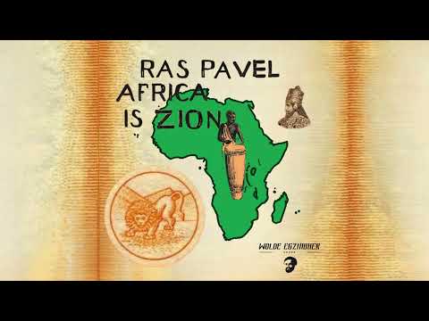 Ras Pavel - Africa Is Zion