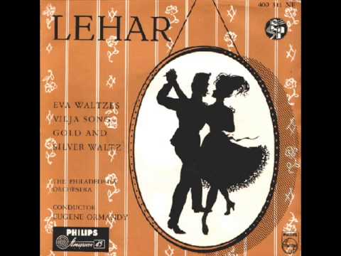 Franz Lehar-Gold and Silver Waltz
