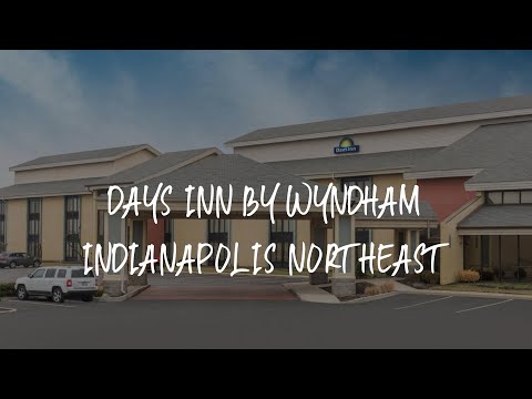 Days Inn by Wyndham Indianapolis Northeast Review - Indianapolis , United States of America