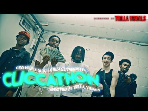 Ceo Nice X Dutch X BlaccTheBeretta - "Cliccathon" (Official Video) Shot by TRILLATV