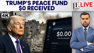 Trump’s ‘Board of Peace’ Fund Empty, World Bank Shows $0: Report | Firstpost Live| 4K