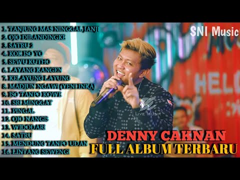 DENNY CAKNAN feat ABAH LALA "TANJUNG MAS NINGGAL JANJI" (FULL ALBUM TERBARU)
