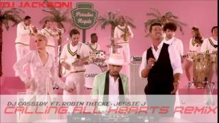 DJ Cassidy Ft. Robin Thicke, Jessie J - Calling All Hearts (DJ JACKSON)