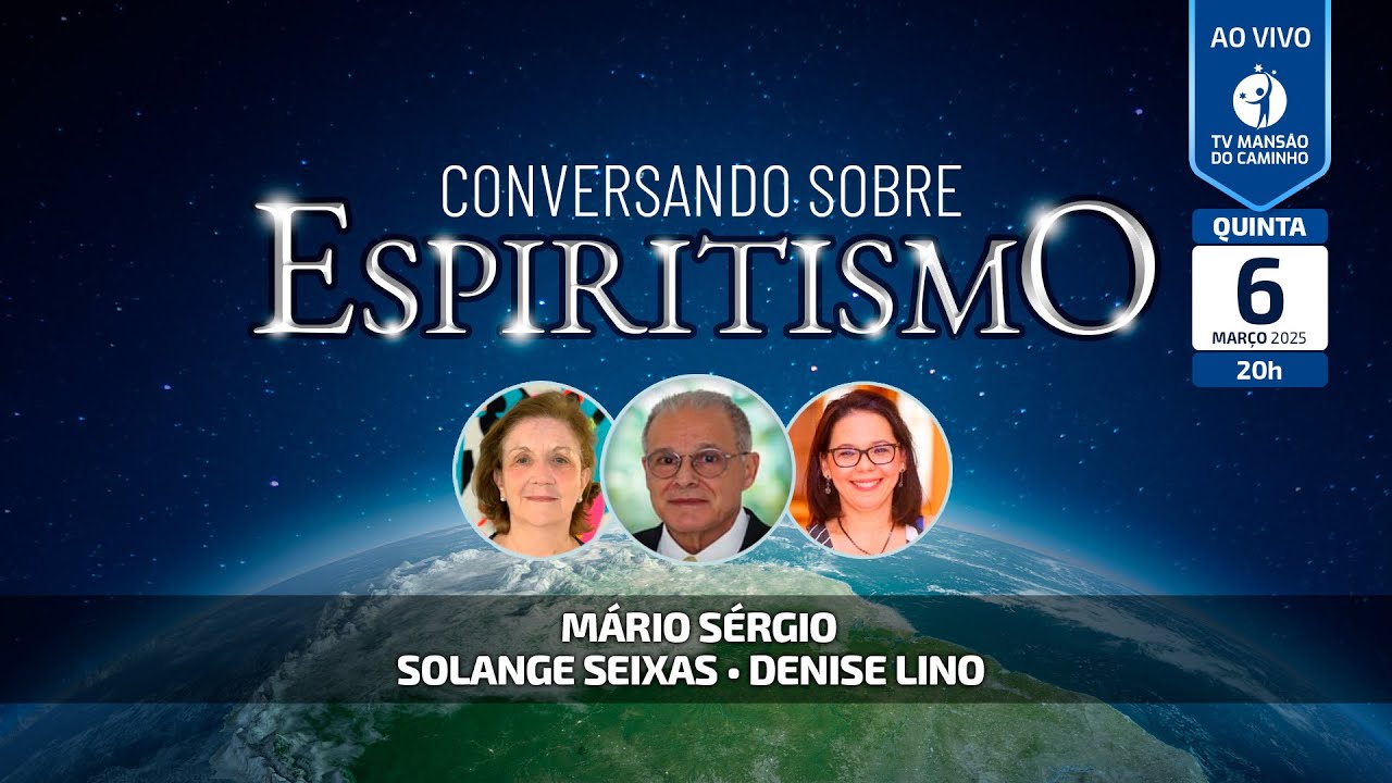 Mário Sérgio, Solange Seixas e Denise Lino • Conversando Sobre Espiritismo