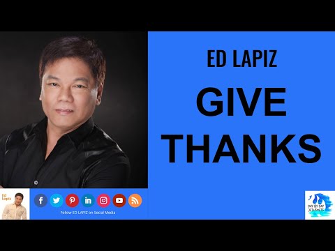 🆕ed Lapiz Latest Sermon👉 Review EdLapiz NewVideo👉 Ed Lapiz Official Channel2020 Ed Lapiz-GIVE THANKS