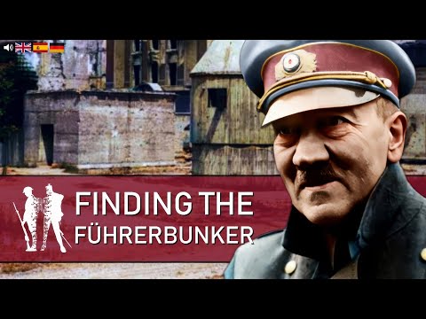 Finding the Führerbunker : Hitler's Last Days (WW2 Documentary)