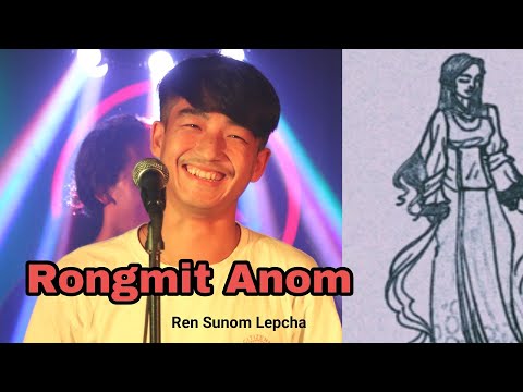 Rongmit Anom || Live Perform by Ren @sunomlepcha9981 || @Nunaom_music
