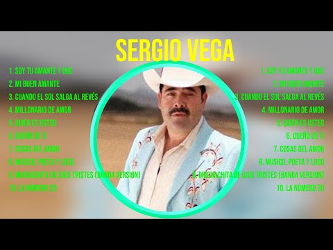 Las mejores canciones del álbum completo de Sergio Vega 2024