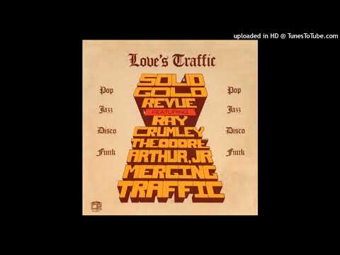 Rare Soul Disco Funk LP Solid Gold Revue Featuring Ray Crumley – Love's Traffic