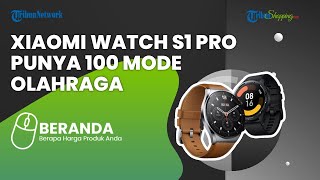 Menarik! Xiaomi Meluncurkan Smartwatch S1 Pro yang Mmeiliki 100 Mode Olahraga, Ini Wujudnya