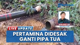 Imbas Kebocoran Pipa, SKK Migas dan Pertamina Didesak Ganti Infrastruktur di PALI