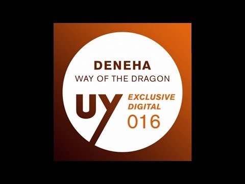 Deneha - Way Of The Dragon