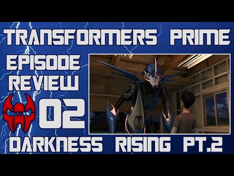 Darkness Rising (Part 2) - Transformers Prime Episode Review 02