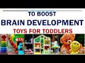 To Boost Brain Development Toys for Toddlers