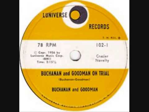 BUCHANAN AND GOODMAN ON TRIAL   1956