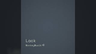 lack
