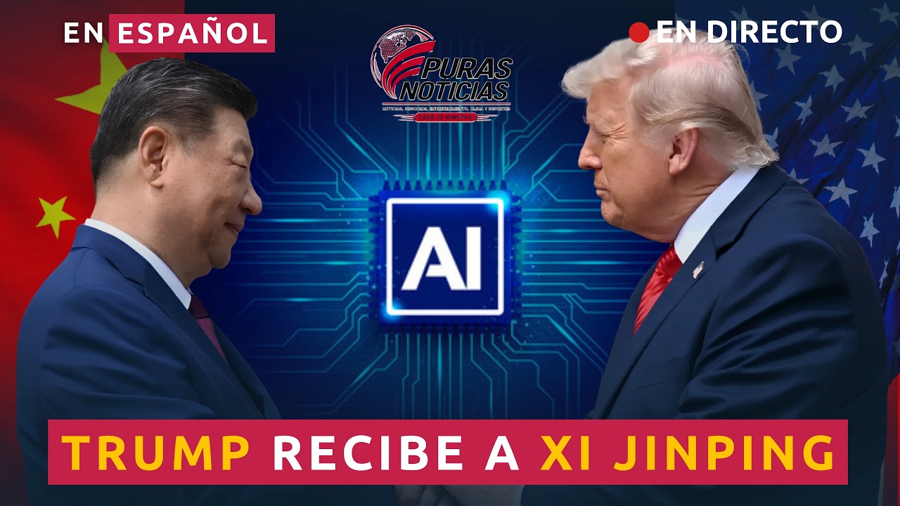 TRUMP RECIBE A XI JINPING EN LA CASA BLANCA | CUMBRE HISTÓRICA ENTRE EE.UU. Y CHINA