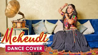 Mehendi Dance Cover  Dhvani Bhanushali  Sameeksha 