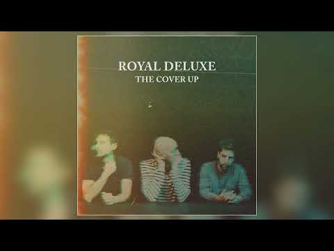 Royal Deluxe - "Something Tells Me I'm Into Something Good" (Official Audio)