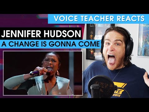 Jennifer Hudson - A Change Is Gonna Come (Sam Cooke) | Voice Teacher Reacts