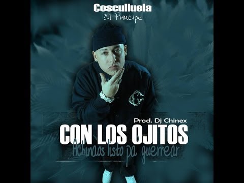 (Intro) Con Los Ojitos Achinaos - Cosculluela (Prod. By DJ Chinex)