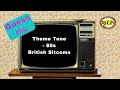 Guess the TV theme tune - 1980s British Sitcom