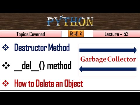 Destructor In Python Lecture 53 Destructor Method In Python