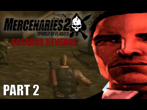 Mercenaries 2 (PS2) - Solano's Revenge - Part 2
