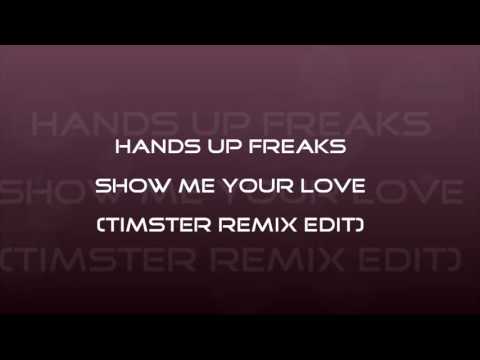 HandsUp - Reviews 85# / Hands Up Freaks - Show Me Your Love (Timster Remix Edit)