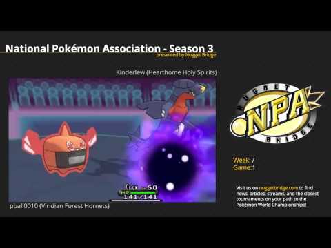 NPA 3 Week 7 - pball0010 (Viridian Forest Hornets) vs Kinderlew (Hearthome Holy Spirits) Game 1