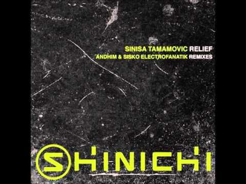 Sinisa Tamamovic Relief - Original Mix - Shinichi