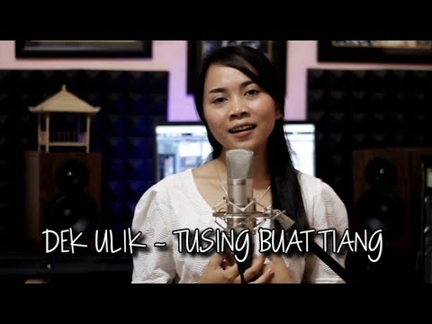 DEK ULIK - TUSING BUAT TIANG cover by Emi