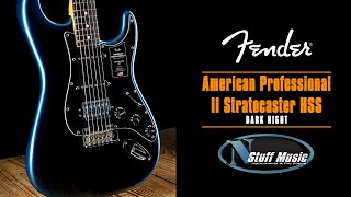 Video thumbnail for The All-New Fender American Professional II Stratocaster HSS by N Stuff Music