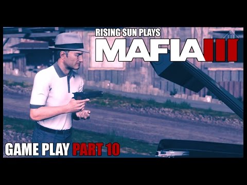 Mafia 3 - Walkthrough Gameplay Part 10