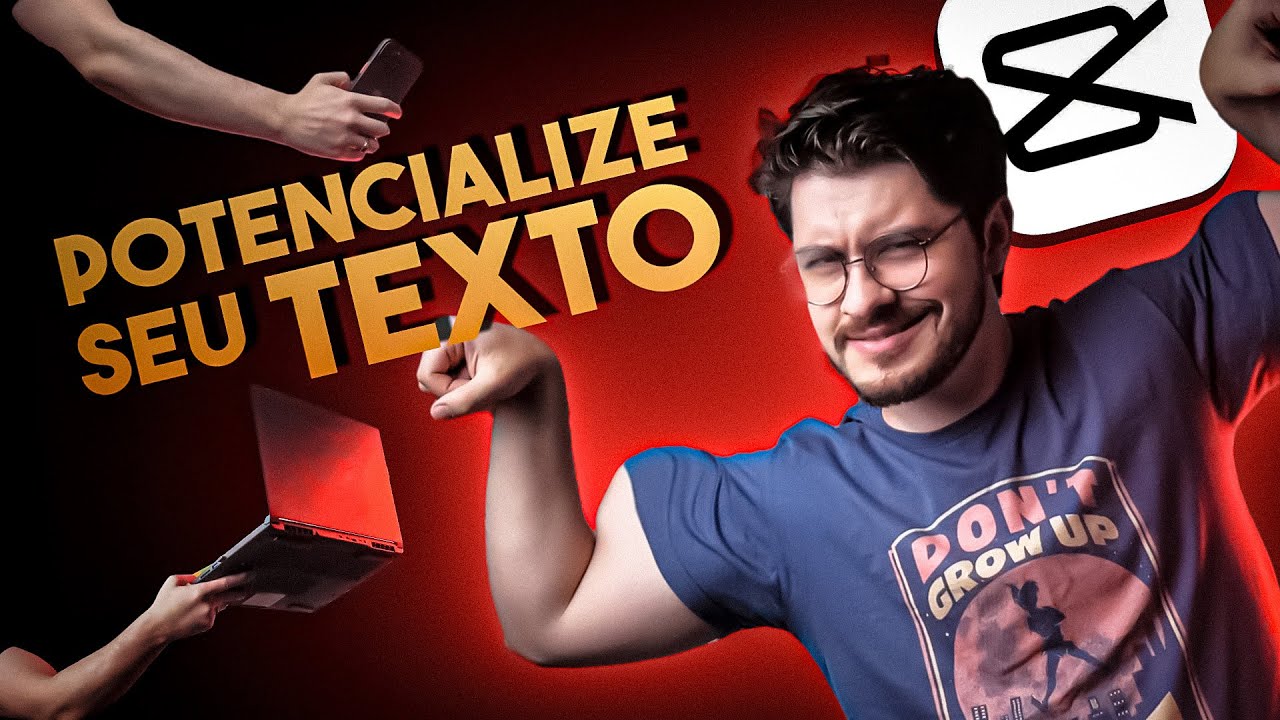 CapCut de PC e CELULAR - Maneiras de POTENCIALIZAR seus TEXTOS, TÍTULOS e LEGENDAS