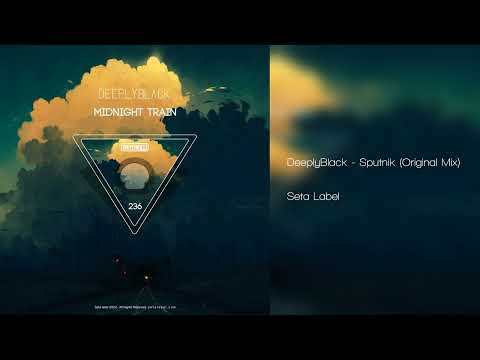 DeeplyBlack - Sputnik (Original Mix) [Seta Label] #deephouse