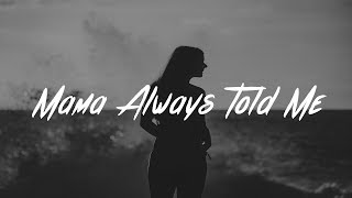G-Eazy - Mama Always Told Me (Ft. Madison Love)