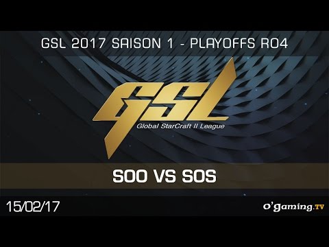 soO vs sOs ZvP - GSL 2017 S1 Code S - Playoffs RO4 - Starcraft II