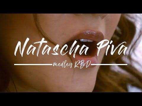 Natascha Piva - Medley RBD | Solo Quédate En Silencio & Enseñame