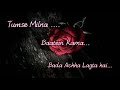 Tumse Milna Baatein Karna Achha Lagta Hai Status Tere Naam Status