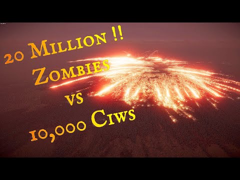 [4K] - 20 Million Zombies!! vs 10,000 CIWS Phalanx - CPU KILLER! [UEBS 2]