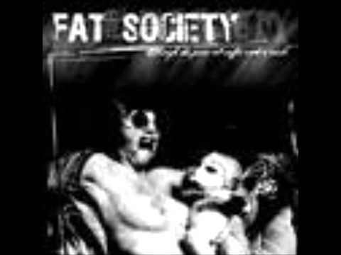 Fat Society - Dictation of a new life