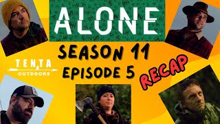 ALONE Season 11 Episode 5 Recap!