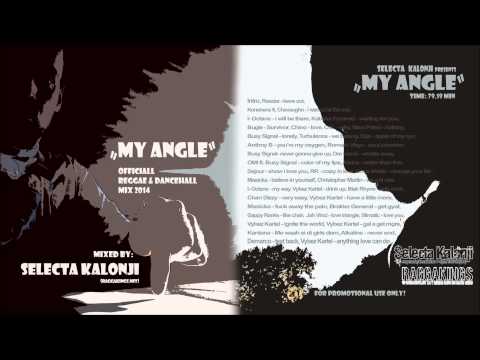Selecta Kalonji - My Angle - Officiall Mix 2014