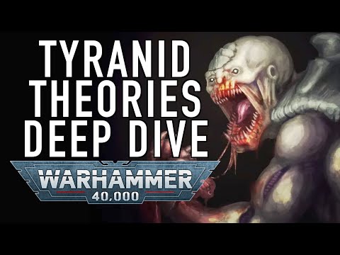 Tyranid Theories Deep Dive, Warhammer 40K #warhammer40000 #wh40k #tyranids